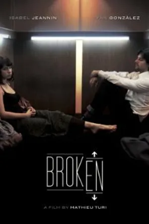 Постер к фильму Broken (2012)