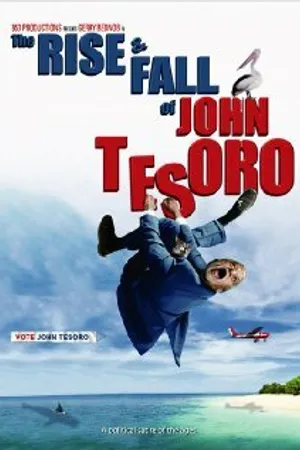 Постер к фильму The Rise and Fall of John Tesoro (2010)