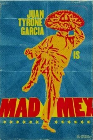 Постер к фильму Mad Mex (-)
