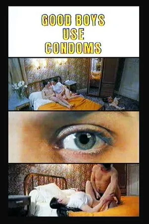 Постер к фильму Good Boys Use Condoms (1998)