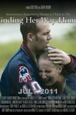 Постер к фильму Finding Her Way Home (2011)