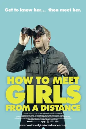Постер к фильму How to Meet Girls from a Distance (2012)