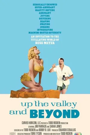 Постер к фильму Up the Valley and Beyond (2013)
