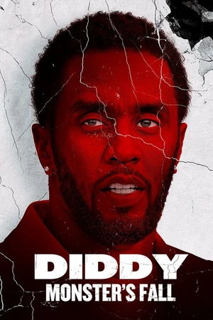 Постер к фильму Diddy: Monster's Fall (2025)