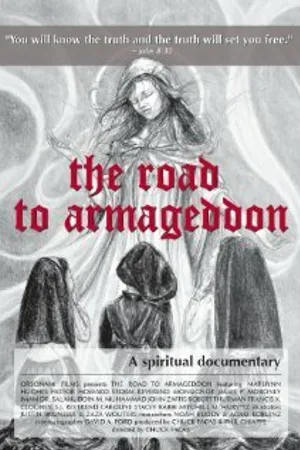 Постер к фильму The Road to Armageddon: A Spiritual Documentary (2012)