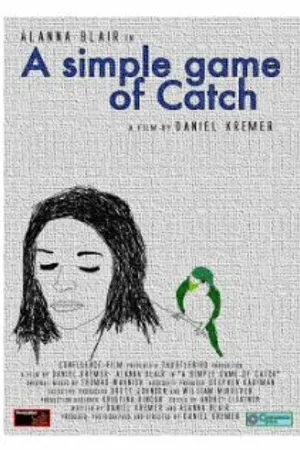 Постер к фильму A Simple Game of Catch (2012)