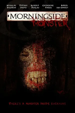 Постер к фильму The Morningside Monster (2014)