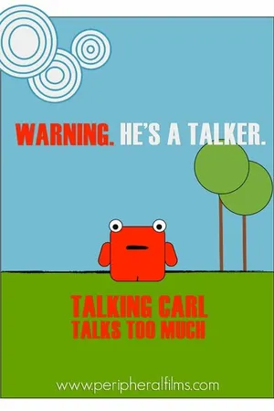 Постер к фильму Talking Carl Talks Too Much (2012)