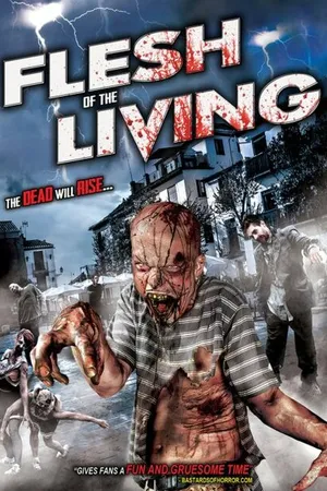 Постер к фильму Flesh of the Living (2012)