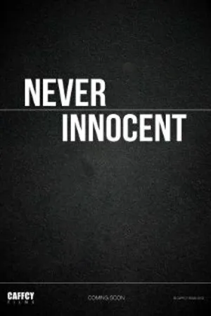 Постер к фильму Never Innocent (-)