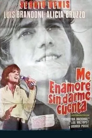 Постер к фильму Me enamoré sin darme cuenta (1972)