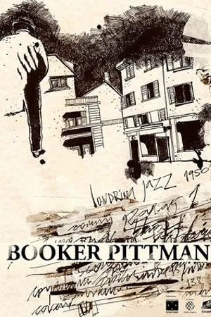Постер к фильму Booker Pittman (2008)