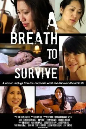 Постер к фильму A Breath to Survive (2013)