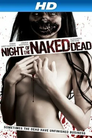 Постер к фильму Night of the Naked Dead (2012)