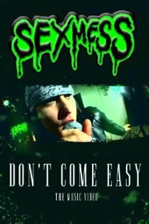 Постер к фильму SexMess: Don't Come Easy (2010)