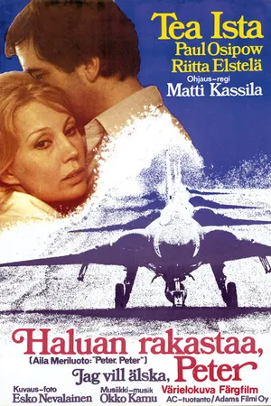Постер к фильму Haluan rakastaa, Peter (1972)