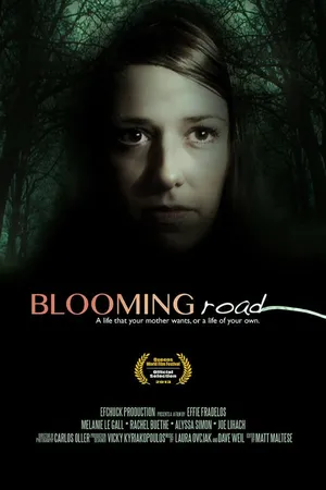 Постер к фильму Blooming Road (2013)