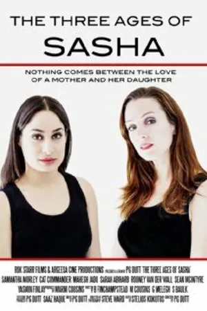 Постер к фильму The Three Ages of Sasha (2012)