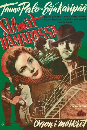 Постер к фильму Silmät hämärässä (1952)