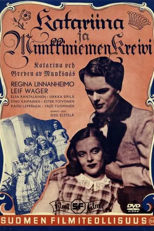 Постер к фильму Katariina ja Munkkiniemen kreivi (1943)