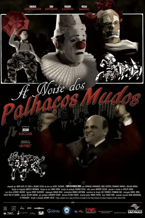 Постер к фильму A Noite dos Palhaços Mudos (2012)