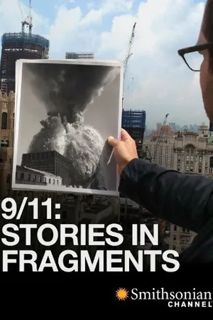 Постер к фильму 9/11: Stories in Fragments (2011)