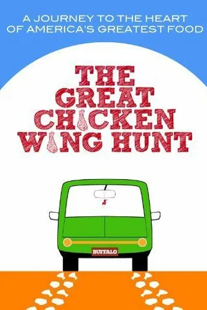 Постер к фильму The Great Chicken Wing Hunt (2013)