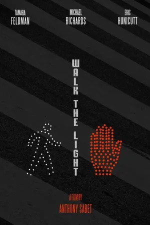 Постер к фильму Walk the Light (2013)