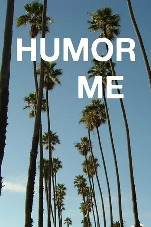 Постер к фильму Humor Me (2013)