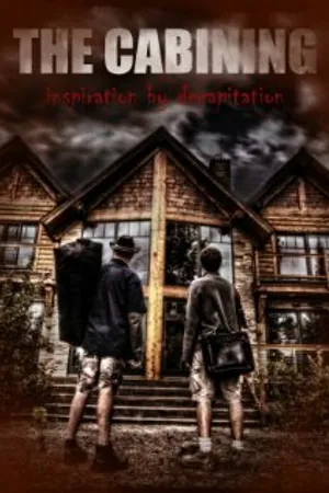 Постер к фильму The Cabining (2014)