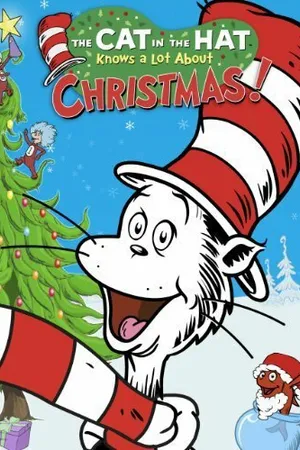 Постер к мультфильму The Cat in the Hat Knows a Lot About Christmas! (2012)