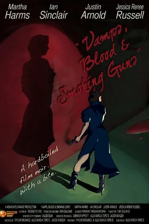 Постер к фильму Vamps, Blood & Smoking Guns (2012)