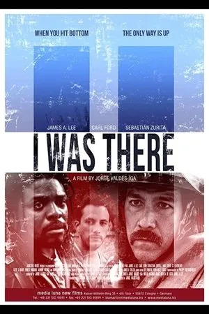 Постер к фильму I Was There (2016)