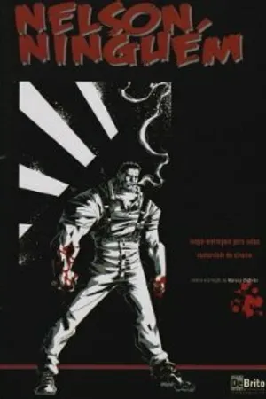 Постер к фильму Nelson Ninguém (2015)