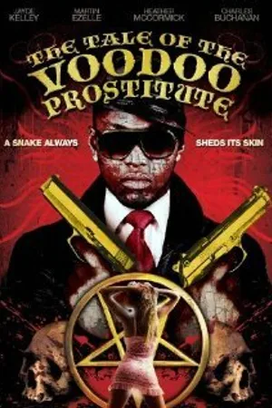 Постер к фильму История о проститутке вуду (2012)
