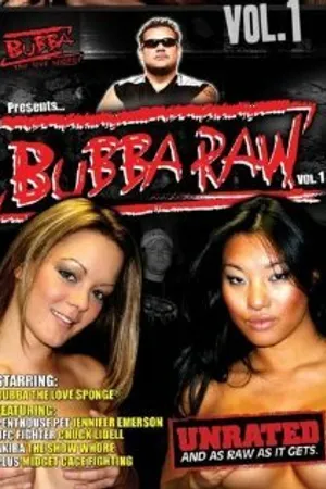 Постер к фильму Bubba Raw, Vol. 1 (2008)