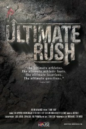 Постер к сериалу Ultimate Rush (2011 - 2017)