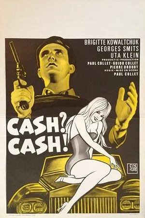 Постер к фильму Cash? Cash! (1967)