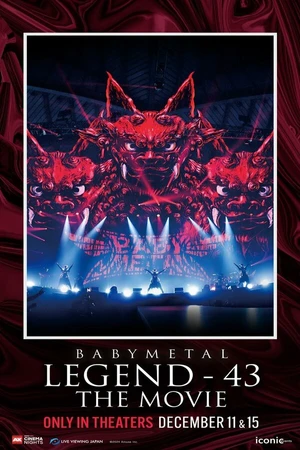 Постер к фильму Babymetal: Legend 43 - The Movie (2024)