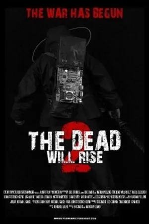 Постер к фильму The Dead Will Rise 2 (2013)
