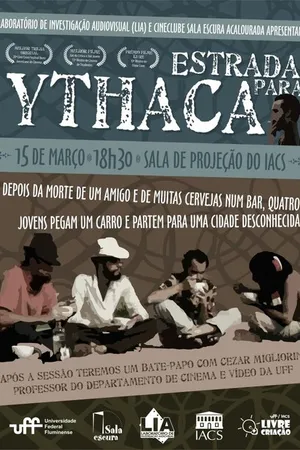 Постер к фильму Estrada para Ythaca (2010)
