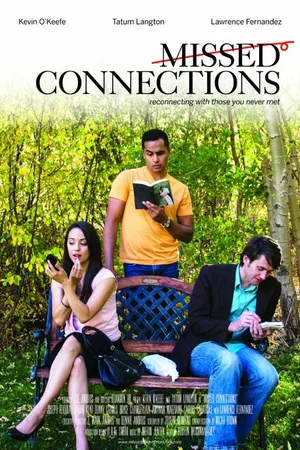Постер к фильму Missed Connections (2015)