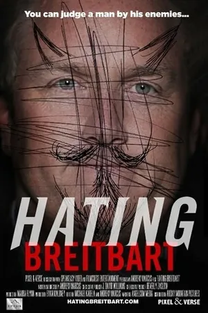 Постер к фильму Hating Breitbart (2012)