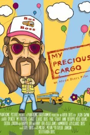 Постер к фильму My Precious Cargo (2013)