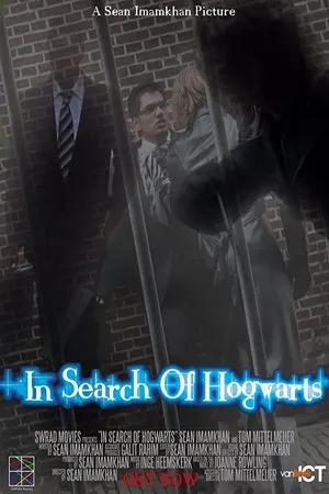 Постер к фильму In Search of Hogwarts (2012)