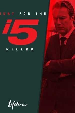 Постер к фильму Hunt for the I-5 Killer (2011)