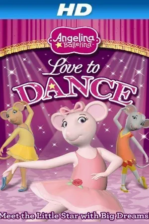 Постер к фильму Angelina Ballerina: Love to Dance (2010)