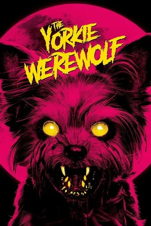 Постер к фильму The Yorkie Werewolf (2024)