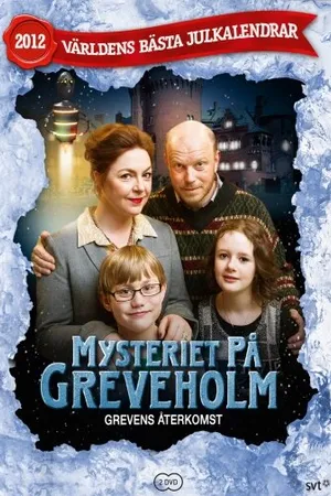 Постер к сериалу Тайна замка Гревехольм – Возвращение графа (2012)