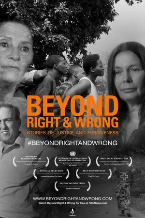Постер к фильму Beyond Right and Wrong: Stories of Justice and Forgiveness (2012)